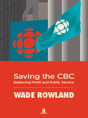 cover image of Saving the CBC